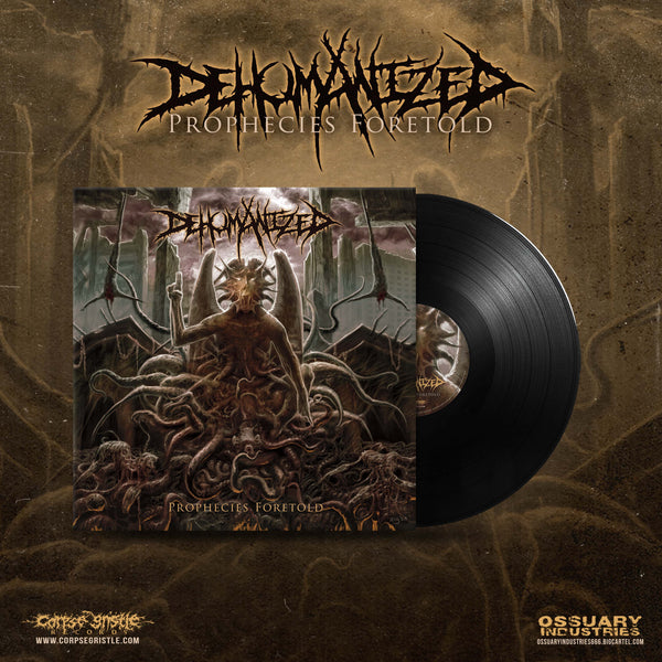 DEHUMANIZED - Prophecies Foretold - LP