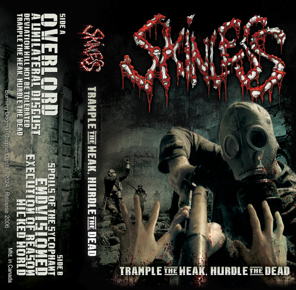 SKINLESS - Trample the Weak, Hurdle the Dead - cassette