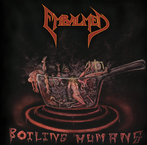 EMBALMED - Boiling Humans - LP