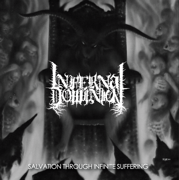 INFERNAL DOMINION - Salvation Through Infinite Suffering - vinyl