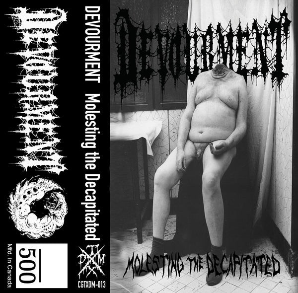 DEVOURMENT - Molesting The Decapitated - cassette