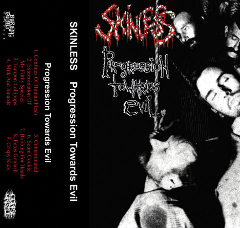 SKINLESS - Progression Towards Evil - cassette
