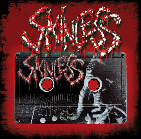 SKINLESS - Foreshadowing Our Demise - cassette