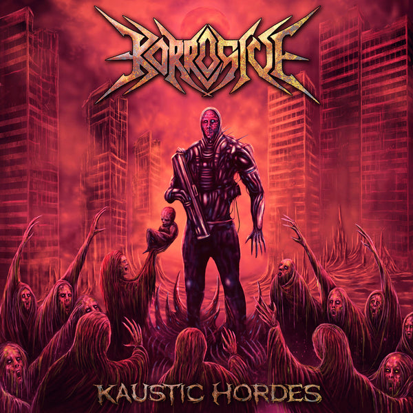 KORROSIVE - Kaustic Hordes - LP