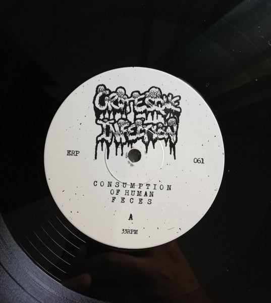 GROTESQUE INFECTION - Consumption of Human Feces - LP