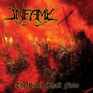 INFAMY - The Blood Shall Flow - LP