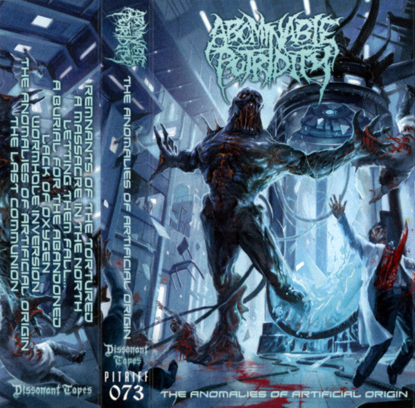 ABOMINABLE PUTRIDITY - The Anomalies of Artificial Origin - cassette