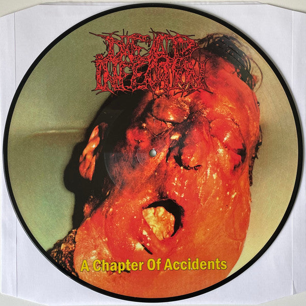 DEAD INFECTION - A Chapter of Accidents - picture disc LP