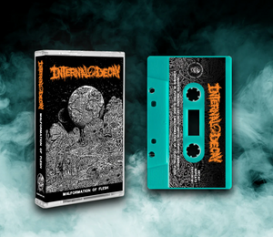 INTERNAL DECAY - Malformation of Flesh - cassette