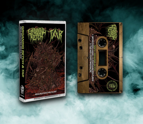 GROANING RETCH / TAR - Regurgitated Mucilage - cassette