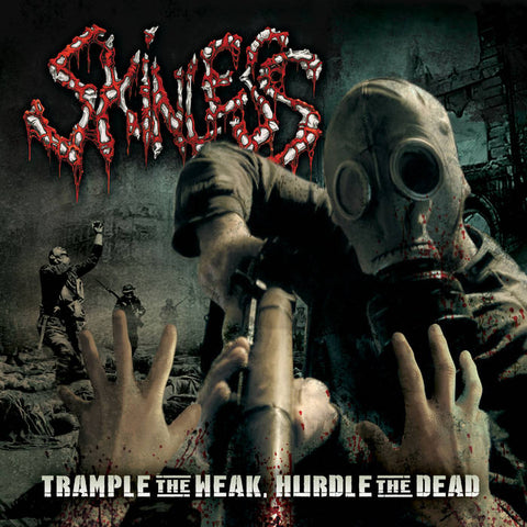SKINLESS - Trample the Weak, Hurdle the Dead - LP
