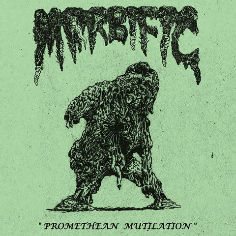 MORBIFIC - Promethean Mutilation - 7"