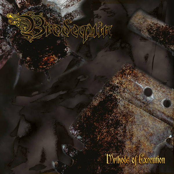 BRODEQUIN - Methods of Execution - LP