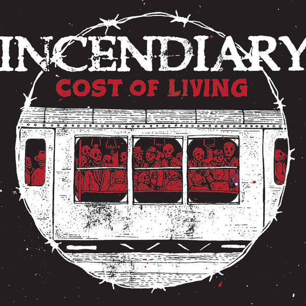INCENDIARY - Cost of Living - LP