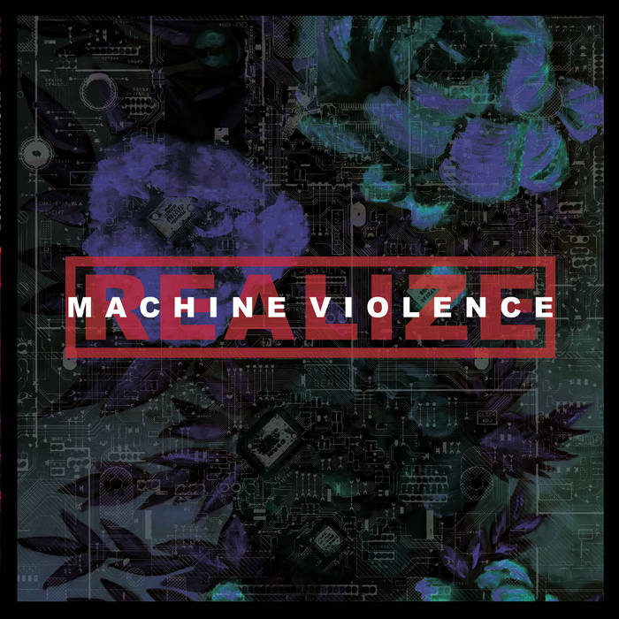 REALIZE - Machine Violence - LP