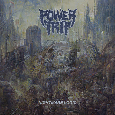 POWER TRIP - Nightmare Logic - LP