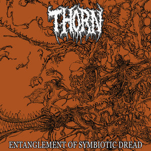 THORN / BODY ASPHYXIATION SCIENCE - Entanglement of Symbiotic Dread - cassette