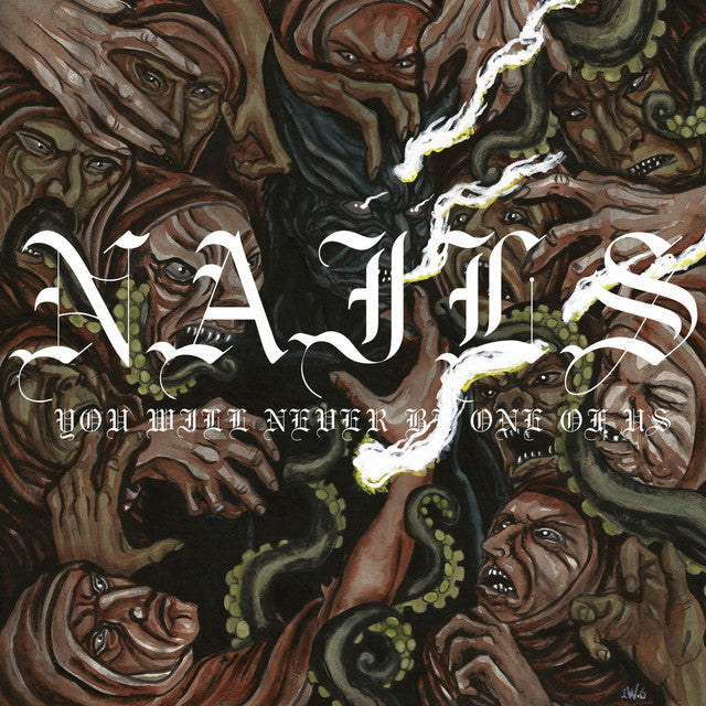 NAILS - You Will Never Be One Of Us - LP
