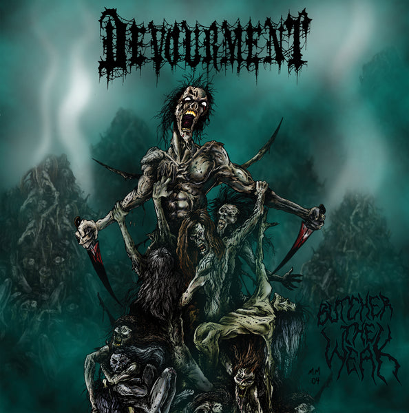 DEVOURMENT - Butcher the Weak - LP