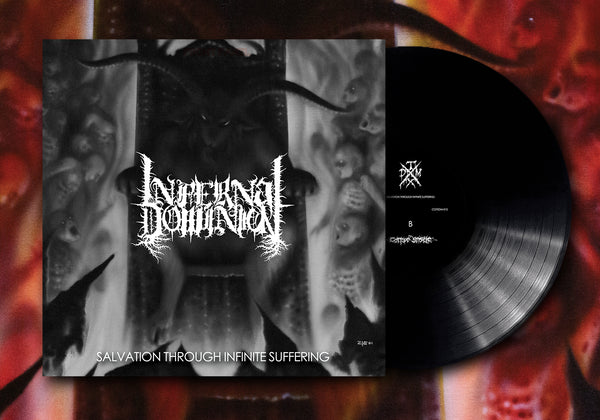 INFERNAL DOMINION - Salvation Through Infinite Suffering - vinyl