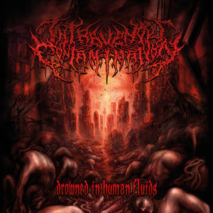 INTRAVENOUS CONTAMINATION - Drowned in Human Fluids - CD