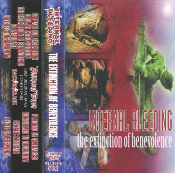 INTERNAL BLEEDING - The Extinction of Benevolence - cassette