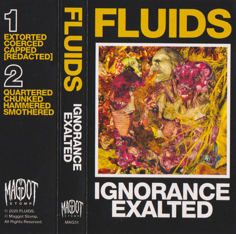FLUIDS - Ignorance Exalted - cassette