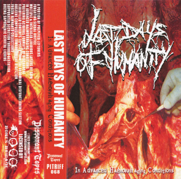 LAST DAYS OF HUMANITY - In Advanced Haemorrhaging Conditions - cassette