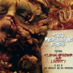 FLESH GRINDER/LIVIDITY - Two Repulsive Eyes - split CD