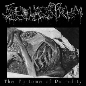 SEQUESTRUM - The Epitome of Putridity - CD