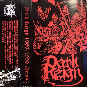 DARK REIGN - 1988 and 1989 Demos - cassette