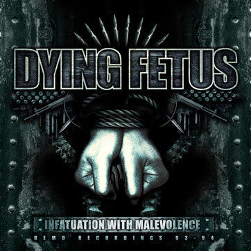 DYING FETUS - Infatuation With Malevolence - CD