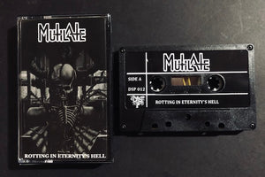MUTILATE -Rotting In Eternity's Hell - cassette