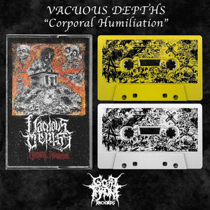 VACUOUS DEPTHS - Corporal Humiliation - cassette